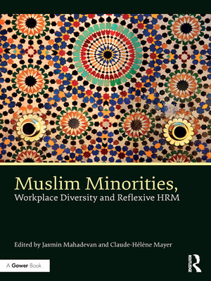 cover image of Muslim Minorities, Workplace Diversity and Reflexive HRM